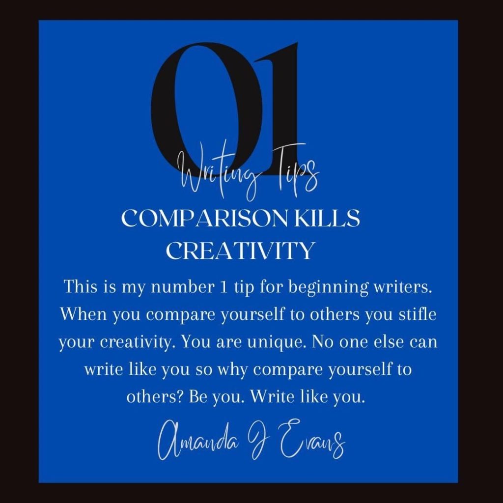 Writing Tips - 1 Comparison Kills Creativity
